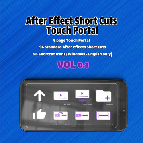 After Effect Short Cuts -Touch Portal